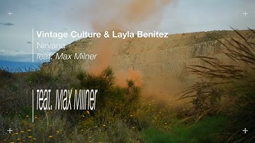 Vintage Culture, Layla Benitez - Nirvana feat. Max Milner