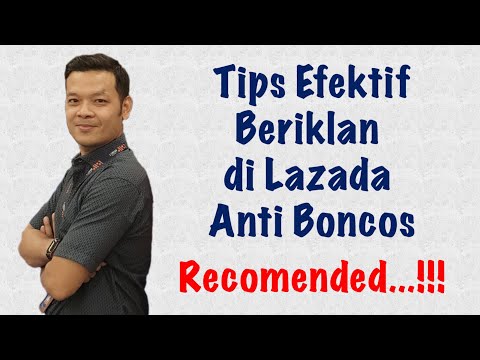 tips-beriklan-efektif-di-lazada-anti-boncos-paling-rekomended