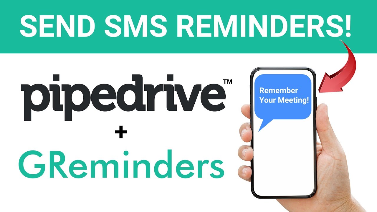 Sending SMS Reminders to Pipedrive Contacts with GReminders