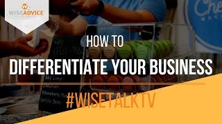How to differentiate your business