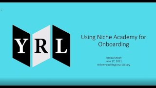 Niche Academy for Library Onboarding and Training