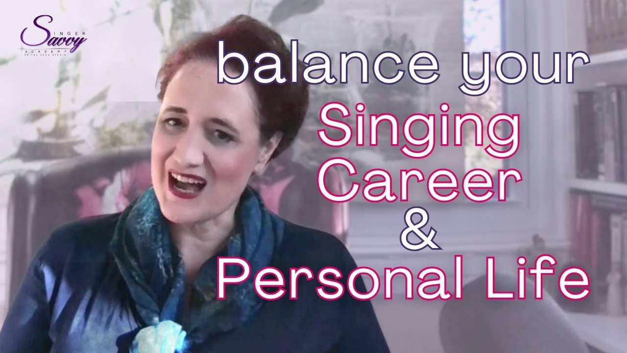 How to Balance Your Singing Career and Personal Life Without Burnout ...