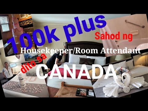 100k plus Sahod ng Housekeeper/Room Attendant sa Hotel dito sa Canada 🇨🇦 🍁 🇨🇦