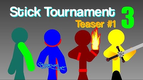 Stick Tournament 3 Teaser #1 50 Subs Special (Stick Nodes Pro)