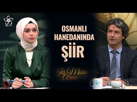 Osmanlı'da Bir Kadın Şair: Adile Sultan | İki Mısra Arası (59. Bölüm)