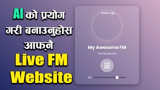 Google AI का इस्तेमाल करके बनाएं ऐसा Modern Radio Player |अपनी खुद की FM Station Website तैयार करें" screenshot 5