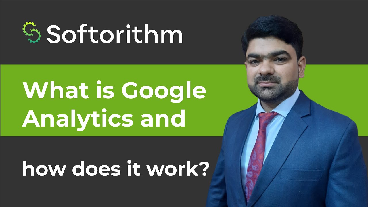 What is Google Analytics and how does it work? YouTube