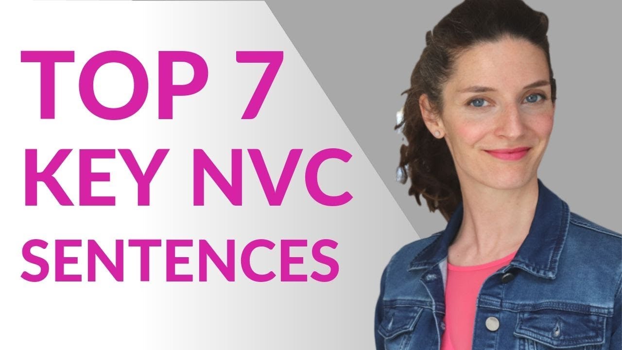 НЕНАСИЛЬСТВЕННОЕ ОБЩЕНИЕ ~ 7 КЛЮЧЕВЫХ ФРАЗ