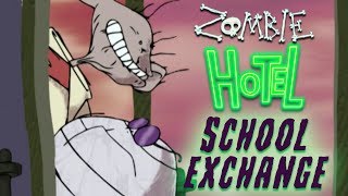 Zombie Hotel  School Exchange Ep 18   Episode