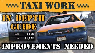 GTA Online: Taxi Work In Depth Guide and Review (How It Can Be Improved)