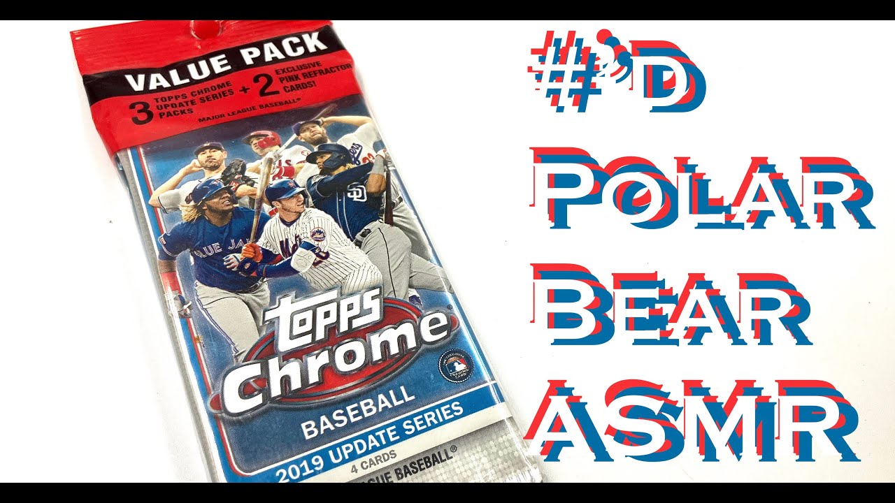 2019 Topps Chrome Update Value Pack ASMR