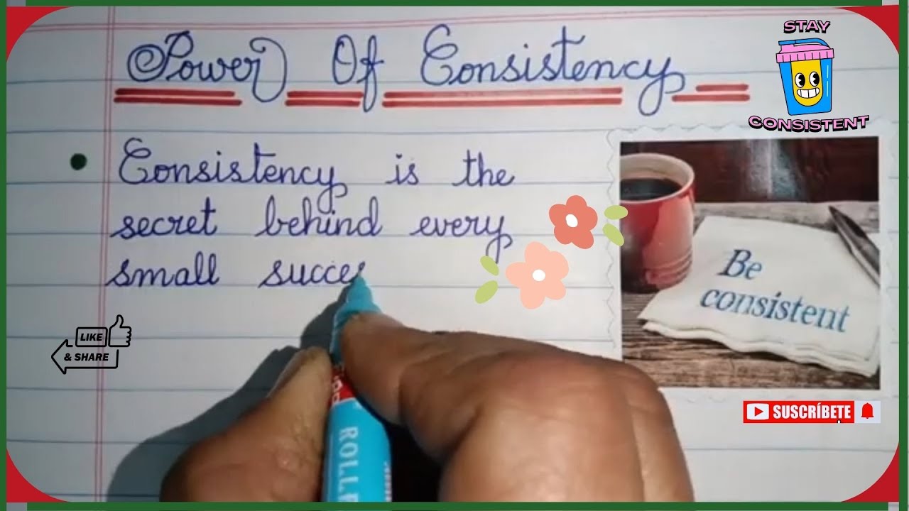 10 Lines Essay on Consistency | Few lines on Consistency | Simple Cursive Writing| Learn Consistency