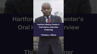 Thirman L. Milner, former President of the Hartford NAACP