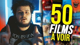 50 FILMS À VOIR