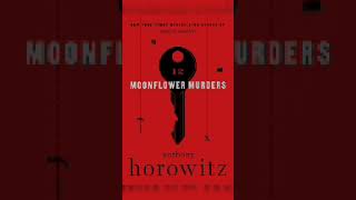 Part 03 Moonflower Murders by Anthony Horowitz | Murder, Mystery \& Suspense Audiobook