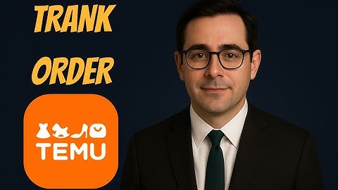 How to Track Your Order on Temu (2025 Easy Guide)