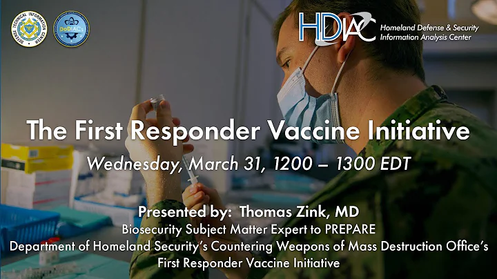 HDIAC Webinar - The First Responder Vaccine Initiative (FRVI)