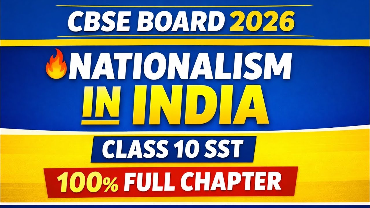 CBSE Class 10 SST Chapter 2 Nationalism in India | Full Explanation 2026 | Board Exam तैयारी | 