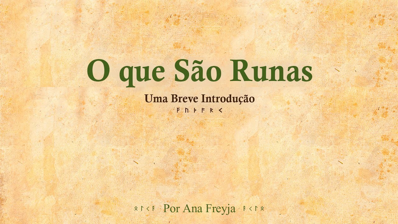 O Que São Runas - Uma Breve Introdução