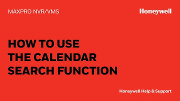 How to Use the Calendar Search Function of MAXPRO® NVR