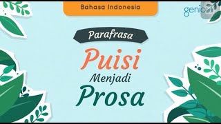 Parafrasa Puisi Menjadi Prosa - Materi Bahasa Indonesia Kelas 6 Semester 2 Parafrasa Puisi Menjadi Prosa - Materi Bahasa Indonesia Kelas 6 Semester 2