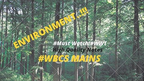 #Environment #WBCS MAINS PREPARATION #Winning Wings Tutorial #WBCS #WBCS 2020 #WBCS 2021 #ENVS