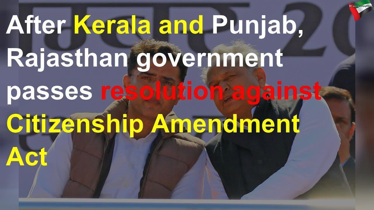 Rajasthan becomes third state to pass anti-CAA resolution