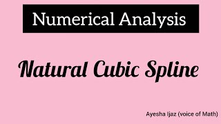 Natural Cubic Spline (Numerical Analysis)
