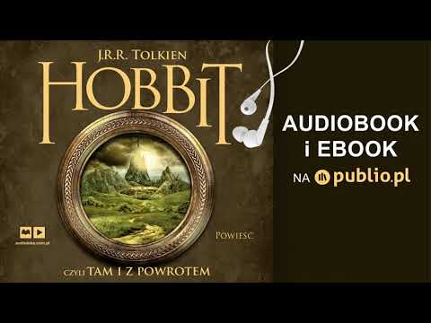 Hobbit. Czyli Tam i z powrotem. J. R. R. Tolkien. Audiobook PL