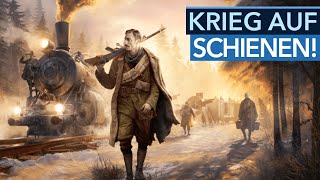 Last Train Home ist Echtzeit-Strategie mit mächtig viel Dampf!