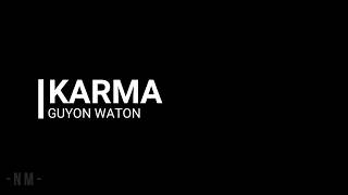Karma - guyon waton | lirik