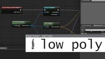 UE4 Beginner Tutorial series: Low Poly Survival Game #2 (Character Animations)