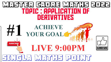 #1|| MASTER CADRE MATHS 2022 ||APPLICATION OF DERIVATIVES||MATHS WITH ROHIT SINGLA || LIVE 9:00PM ||