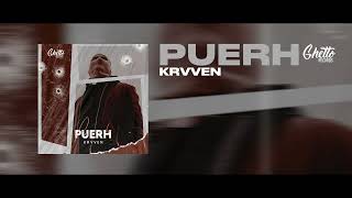 KRVVEN - Puerh