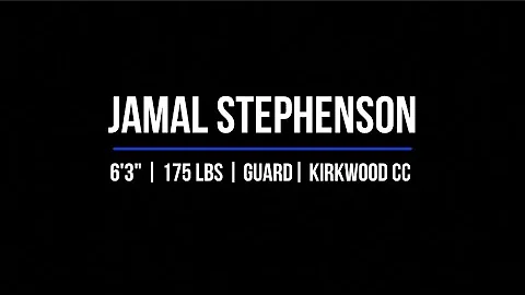 Jamal Stephenson Kirkwood 19-20 Highlights