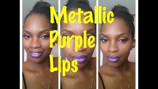 Liptease: Metallic Purple Lips @chocolatetresss @chocolatetresses