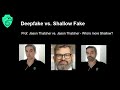 Deepfake vs. Shallow Fake