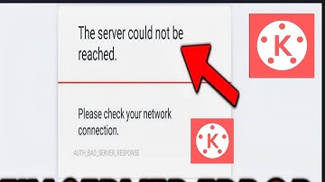 Kinemaster Fix The Server could not be reached. Please check your internet connection problem solve
