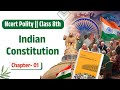 NCERT Class 8 Civics - Chapter 1: Indian Constitution | Full chapter Explanation | #ncertpolity