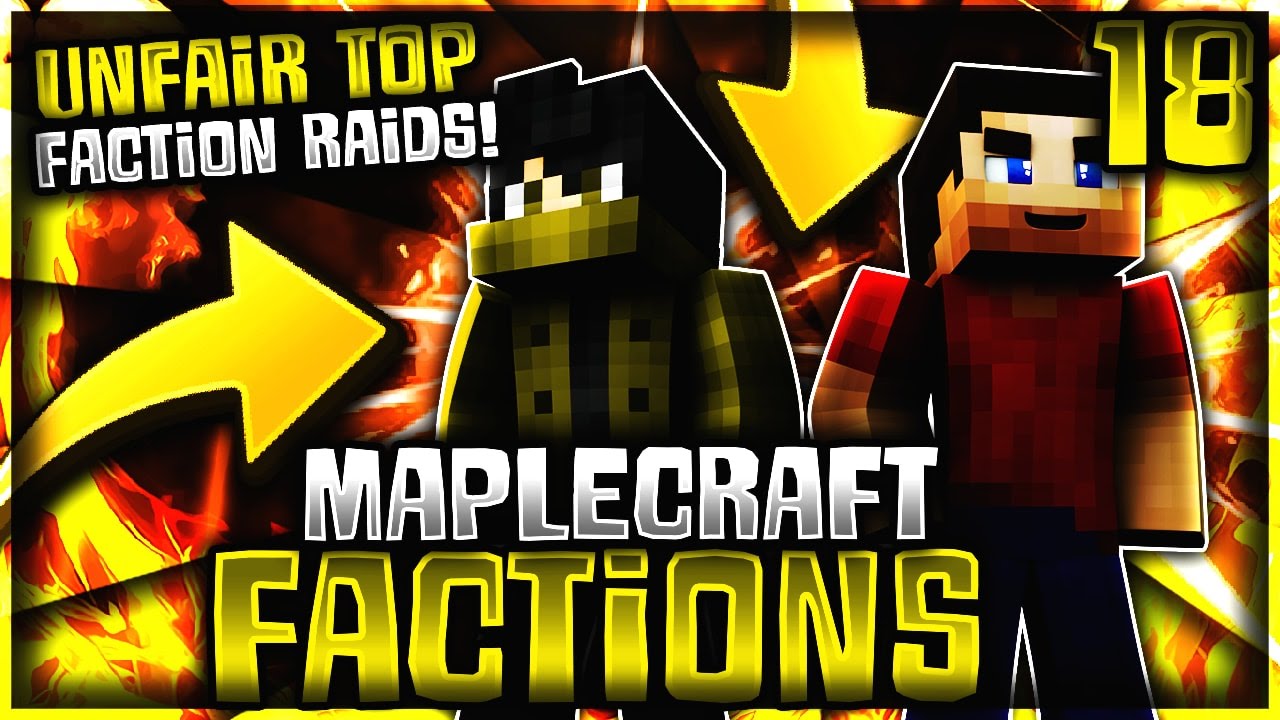 "UNFAIR TOP FACTIONS RAIDS!" - Minecraft FACTIONS Server Let's Play Ep.18 (Minecraft Raiding)