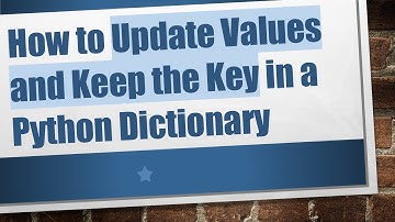 How to Update Values and Keep the Key in a Python Dictionary