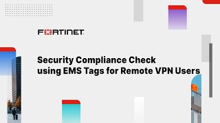 Security Compliance Check Using EMS 7.0 Tags for Remote VPN Users screenshot 2