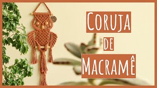 🦉 Crie sua Coruja de Macramê – Tutorial Prático e Completo!