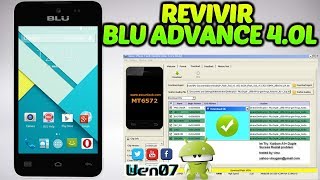 COMO FLASHEAR Y REVIVIR BLU ADVANCE 4.0 L - Cargar Software 2019