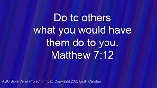 Do to Others (Matthew 7:12 NIV) - a Bible verse memory song