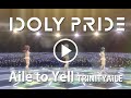 [Live] Aile to Yell TRINITYAiLE