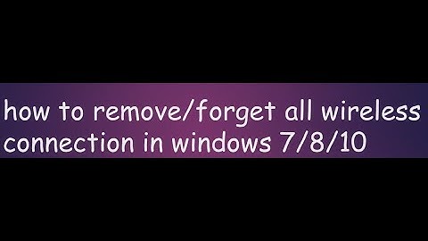 how to remove wireless connection in windows 7