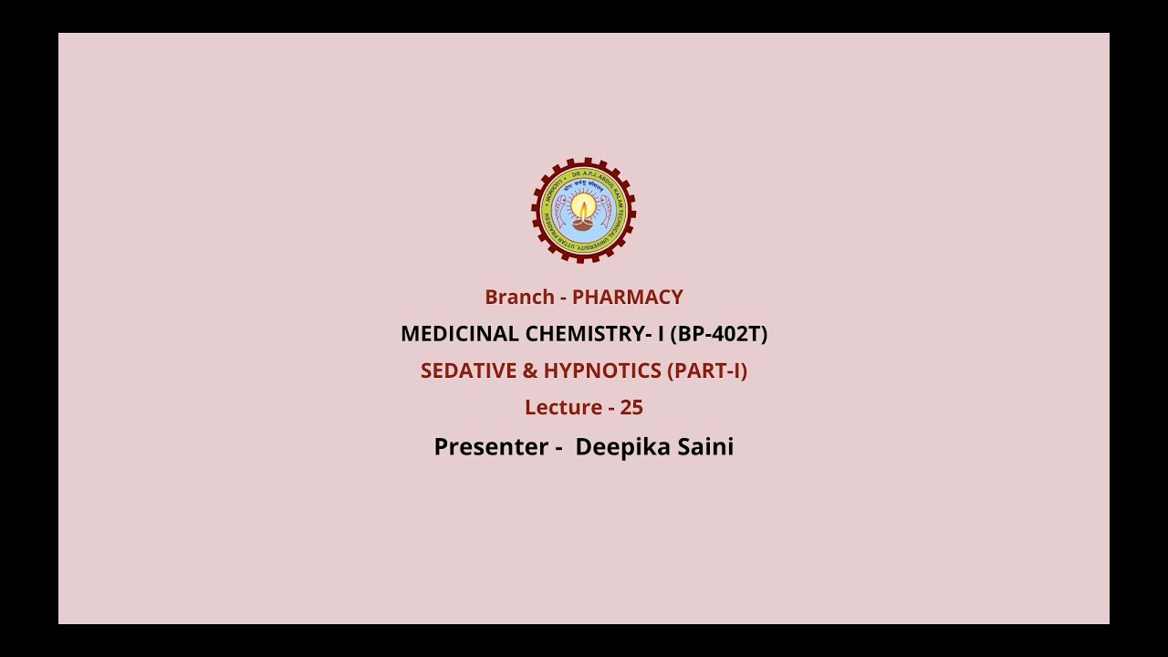 Medicinal Chemistry -I | Sedative & Hypnotics Part-1| AKTU Digital Education
