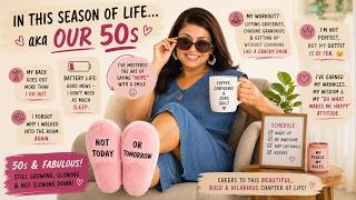 The 50s Reset/Rediscovering Ourselves: Mindset, Health & Happiness Vlog | Bhavna's Living
