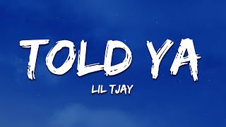 Lil Tjay - Told Ya (Lyrics)